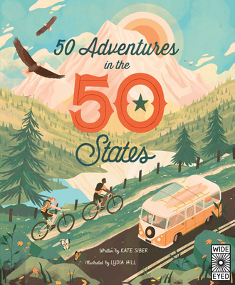 50 Adventures in the 50 States - Kate Siber