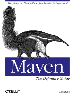 Maven: The Definitive Guide - Sonatype Company