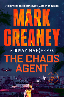 The Chaos Agent - Mark Greaney