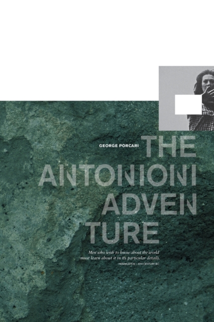 The Antonioni Adventure - George Porcari