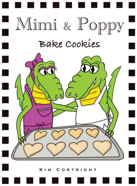 Mimi & Poppy Bake Cookies - Kim Cortright