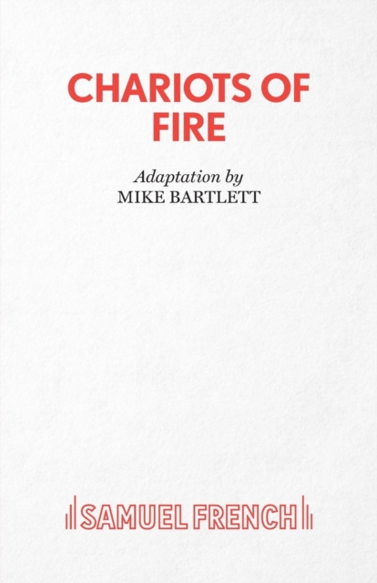Chariots of Fire - Mike Bartlett
