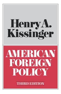 American Foreign Policy Third Edition - Henry A. Kissinger