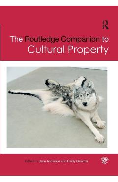 Coperta cărții 'The Routledge Companion to Cultural Property - Jane Anderson'