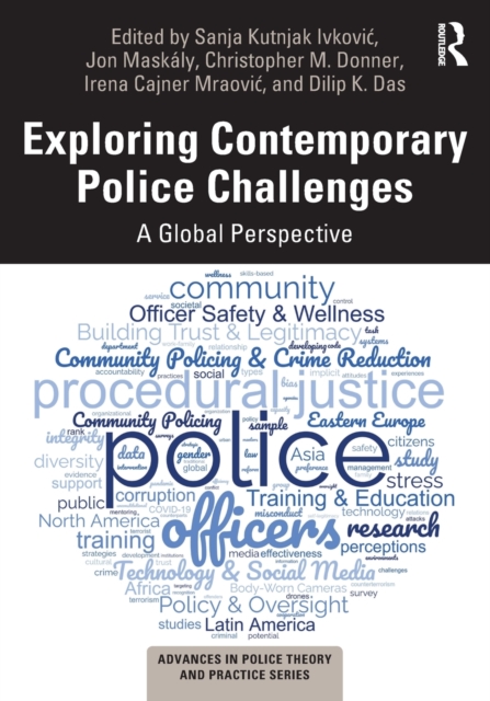 Exploring Contemporary Police Challenges: A Global Perspective - Sanja Kutnjak Ivkovic