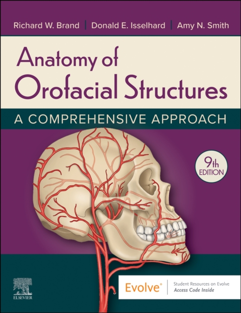 Anatomy of Orofacial Structures: A Comprehensive Approach - Richard W. Brand