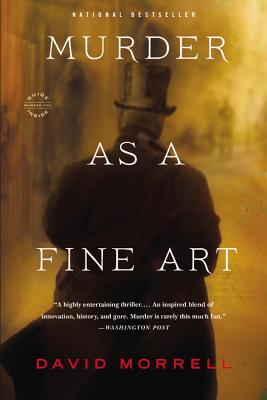 Coperta cărții 'Murder as a Fine Art - David Morrell'