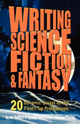 Writing Science Fiction & Fantasy - Isaac Asimov Science Fiction Magazine