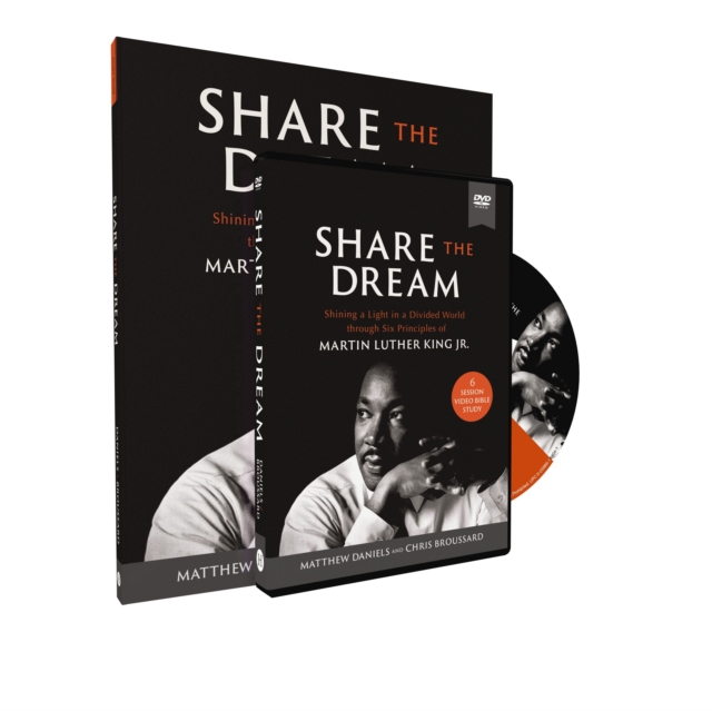 Share the Dream Study Guide with DVD: Shining a Light in a Divided World Through Six Principles of Martin Luther King Jr. - Matthew Daniels