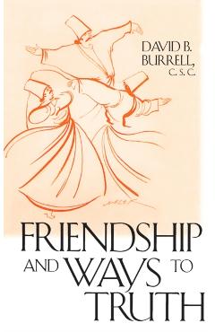 Poza produsului Friendship Ways to Truth - David B. Burrell