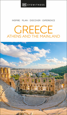 DK Eyewitness Greece, Athens and the Mainland - Dk Eyewitness