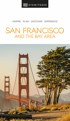 DK Eyewitness San Francisco and the Bay Area - Dk Eyewitness