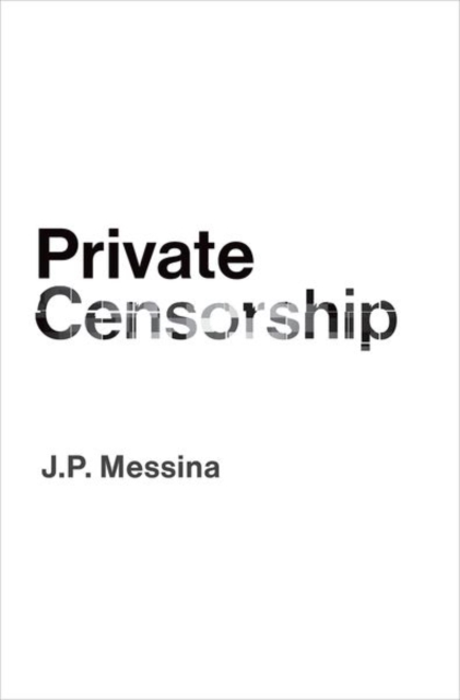 Private Censorship - J. P. Messina