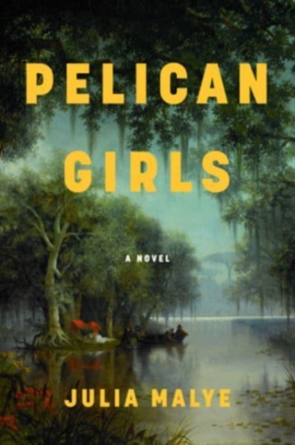 Pelican Girls - Julia Malye