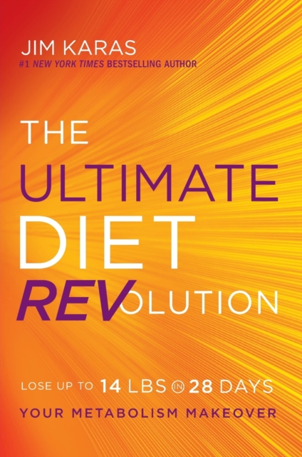 Ultimate Diet Revolution PB: Your Metabolism Makeover - Jim Karas