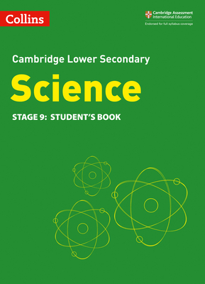 Collins Cambridge Lower Secondary Science - Lower Secondary Science Student's Book: Stage 9 - Mark Levesley