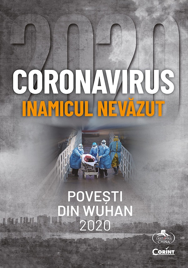 eBook Coronavirus, inamicul nevazut. Povesti din Wuhan 2020