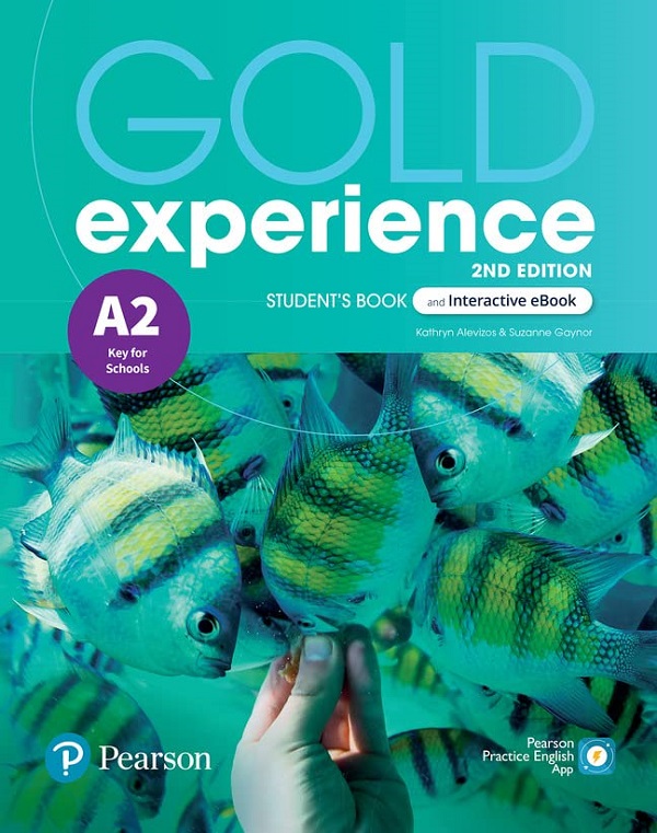 Gold Experience 2nd Edition A2 Student's Book + Interactive Ebook - Kathryn Alevizos, Suzanne Gaynor