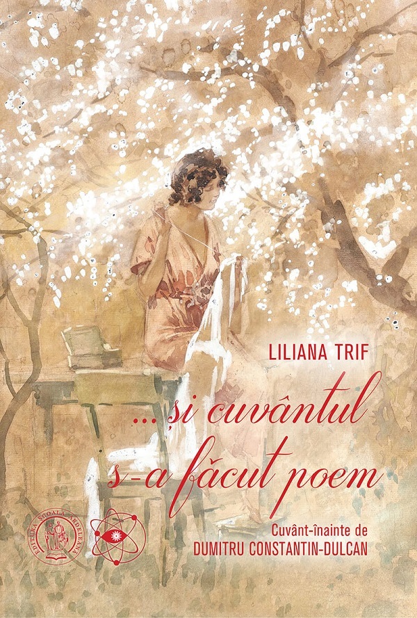 ...Si cuvantul s-a facut poem - Liliana Trif