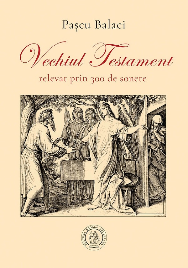 Vechiul Testament relevat prin 300 de sonete - Pascu Balaci