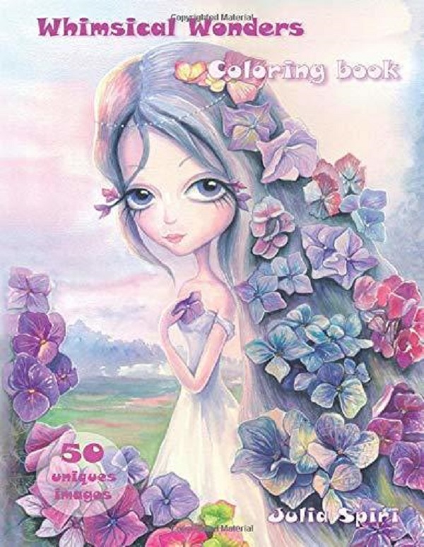 Whimsical Wonders: Coloring Book - Julia Spiri