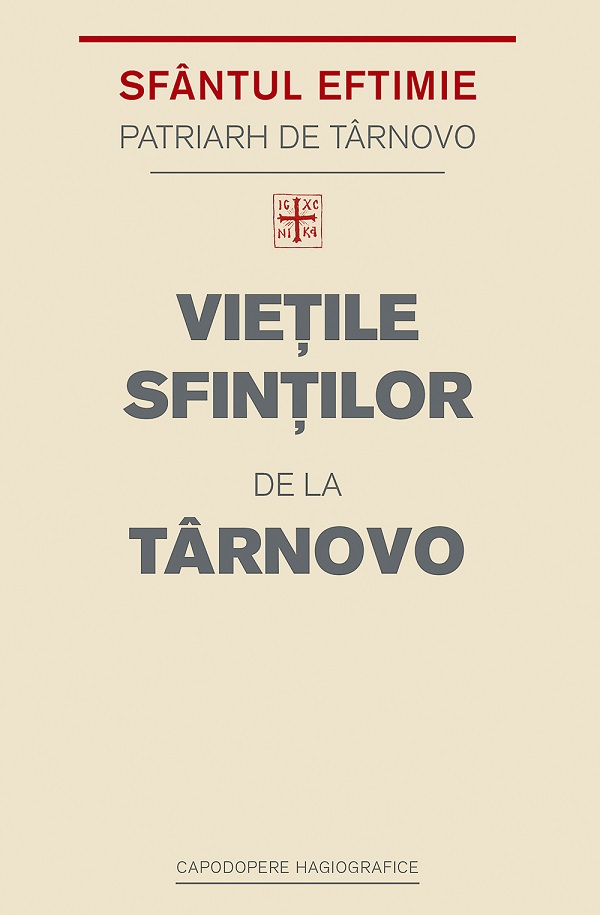 Vietile Sfintilor de la Tarnovo - Sfantul Eftimie Patriarh de Tarnovo