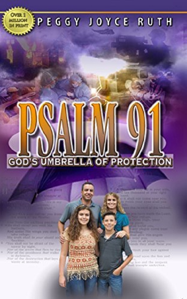 Psalm 91: God's Umbrella of Protection -  Peggy Joyce Ruth