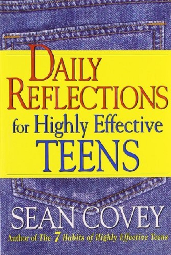 Daily Reflections For Highly Effective Teens - Sean Covey