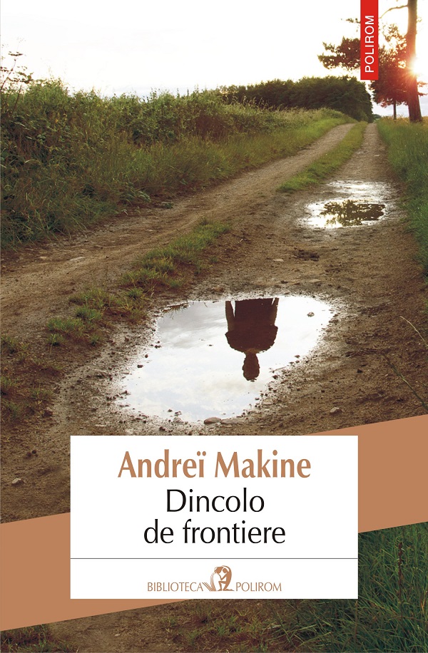 eBook Dincolo de frontiere - Andrei Makine