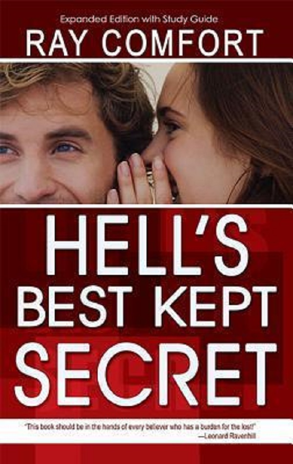Hells Best Kept Secret: With Study Guide, Expanded Edition - Ray Comfort