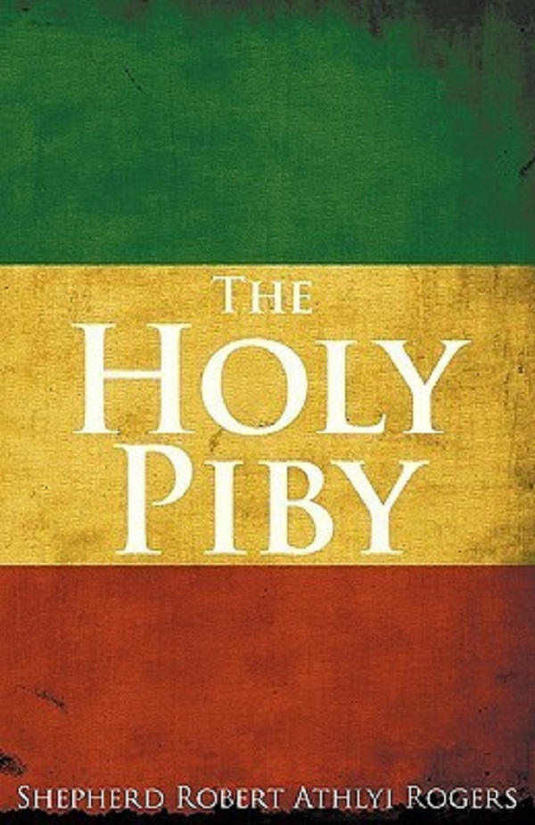 The Holy Piby - Robert Athlyi Rogers