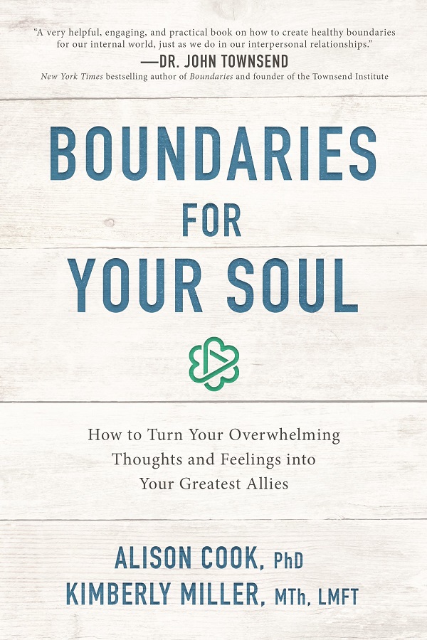 Boundaries for Your Soul - Alison Cook, Kimberly June Miller