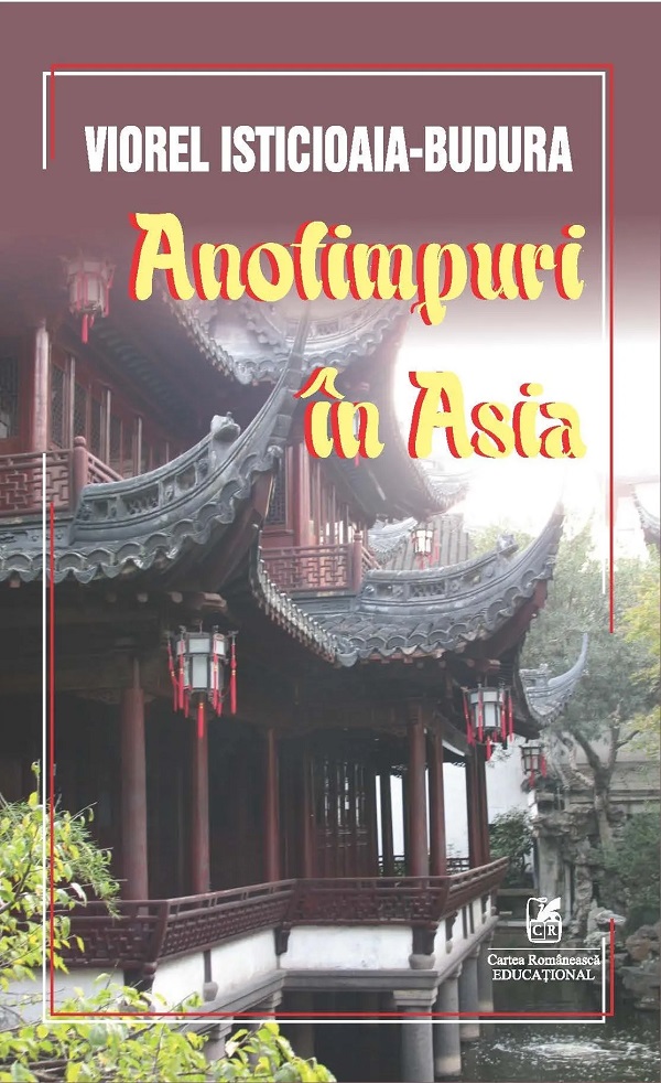 Anotimpuri in Asia - Viorel Isticioaia-Budura
