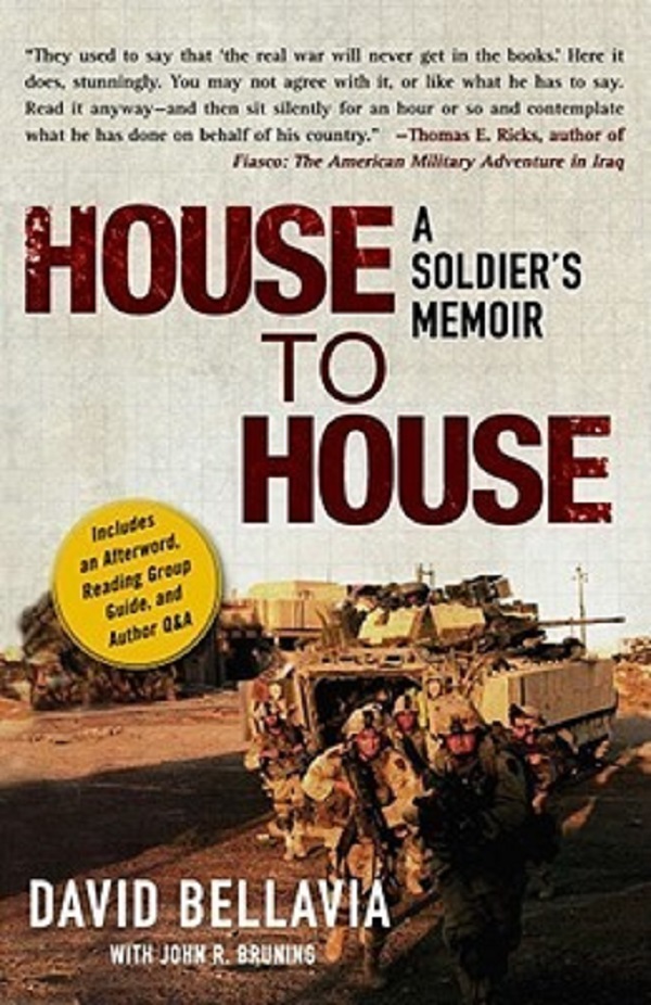 House to House: A Soldier's Memoir - David Bellavia, John R. Bruning