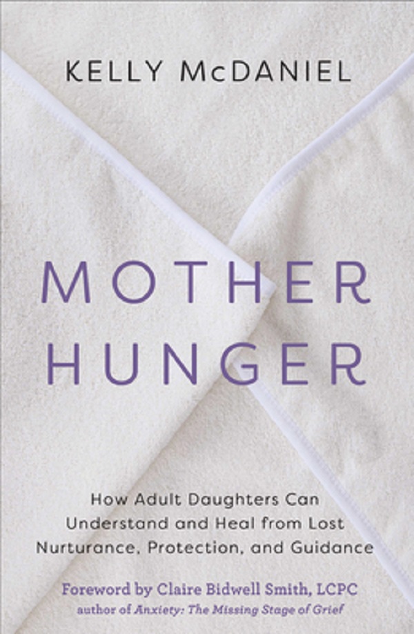 Mother Hunger - Kelly McDaniel