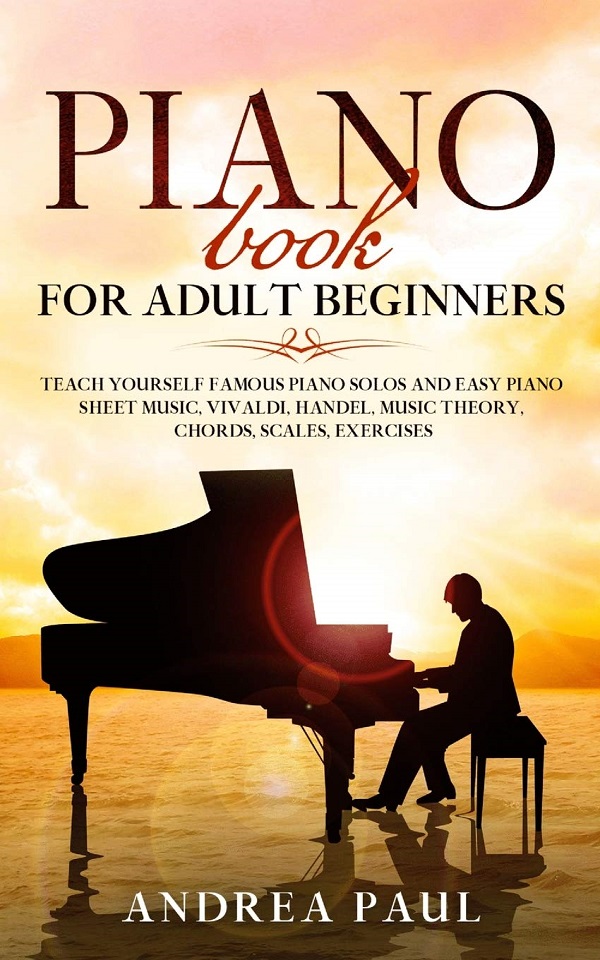 Piano Book for Adult Beginners Andrea Paul 9781801095600 Libris