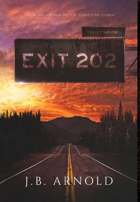 Exit 202 - J. B. Arnold