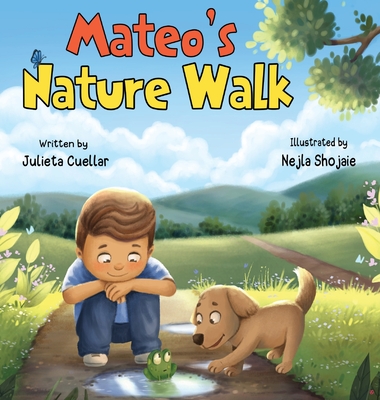Mateo's Nature Walk - Julieta Cuellar