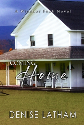 Coming Home - Denise Latham