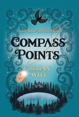 Compass Points: Compass Points #1 - Jillian Witt