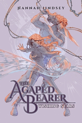 The Agapéd Bearer: Wishing Stars - Hannah Taylor Lindsey