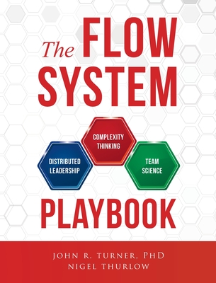 The Flow System Playbook - John Turner