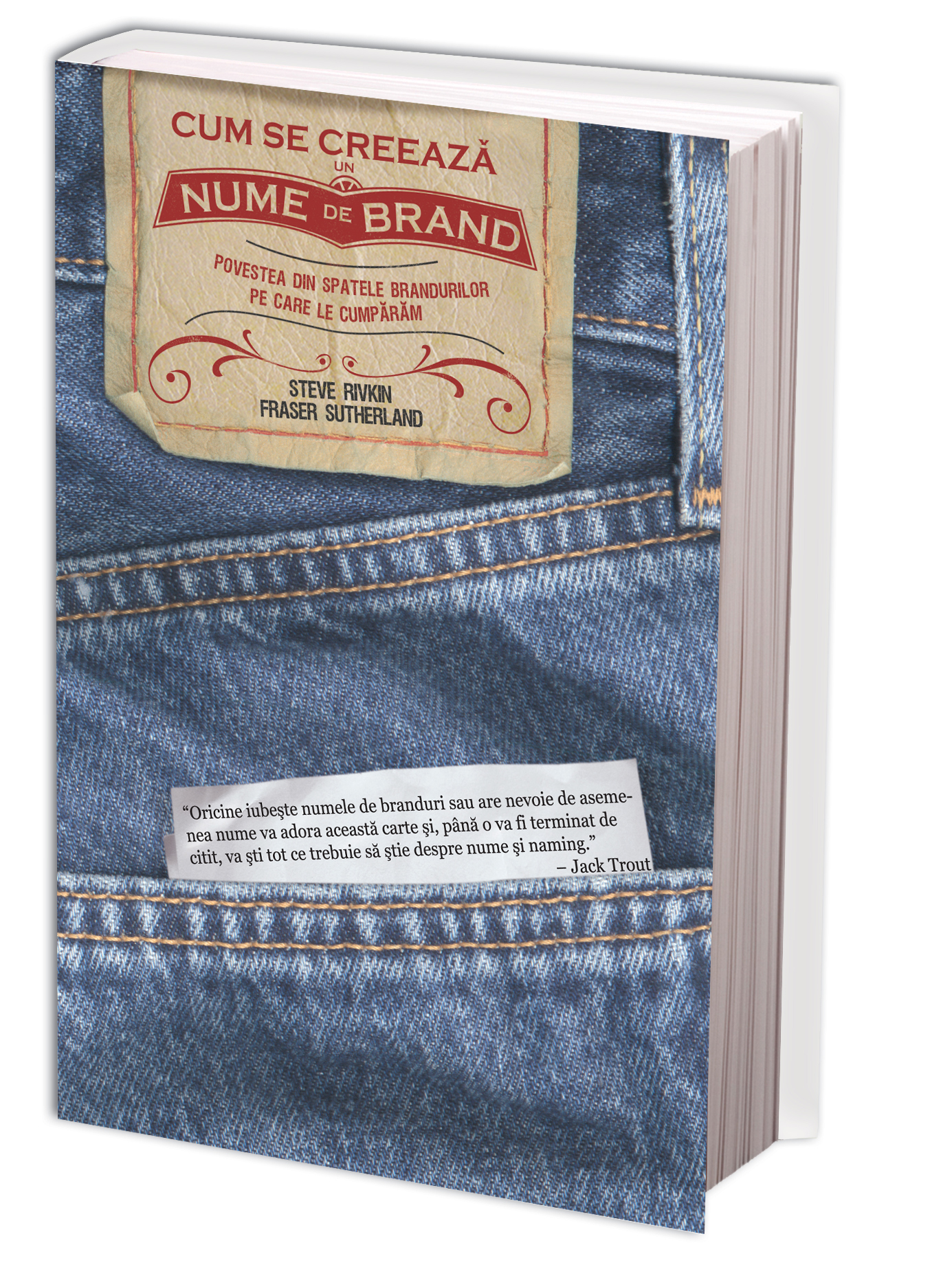 Coperta cărții 'Cum se creeaza un nume de brand - Steve Rivkin, Fraser Sutherland'