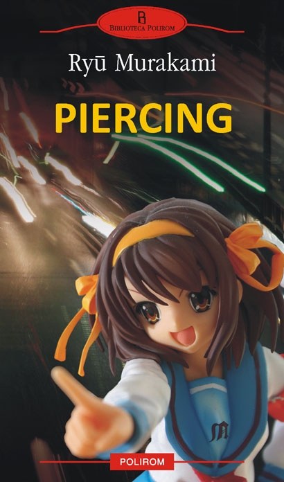 Coperta cărții 'Piercing - Ryu Murakami'