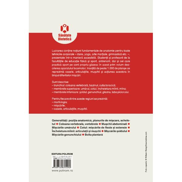 Anatomie pentru miscare vol. 1: Introducere in analiza tehnicilor corporale - Blandine Calais-Germain