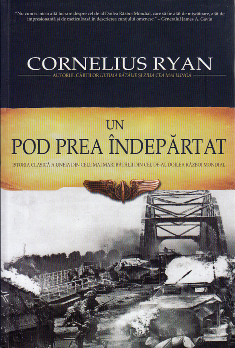 Un pod prea indepartat - Cornelius Ryan