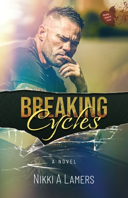 Coperta cărții 'Breaking Cycles - Nikki A. Lamers'