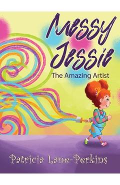Coperta cărții 'Messy Jessie - Patricia Lane-perkins'