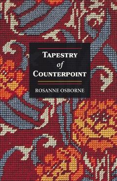 Coperta cărții 'Tapestry of Counterpoint - Rosanne Osborne'