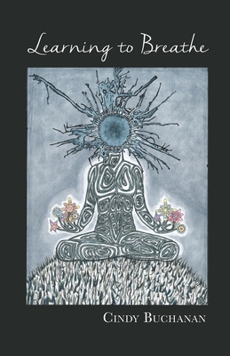 Coperta cărții 'Learning to Breathe - Cindy Buchanan'